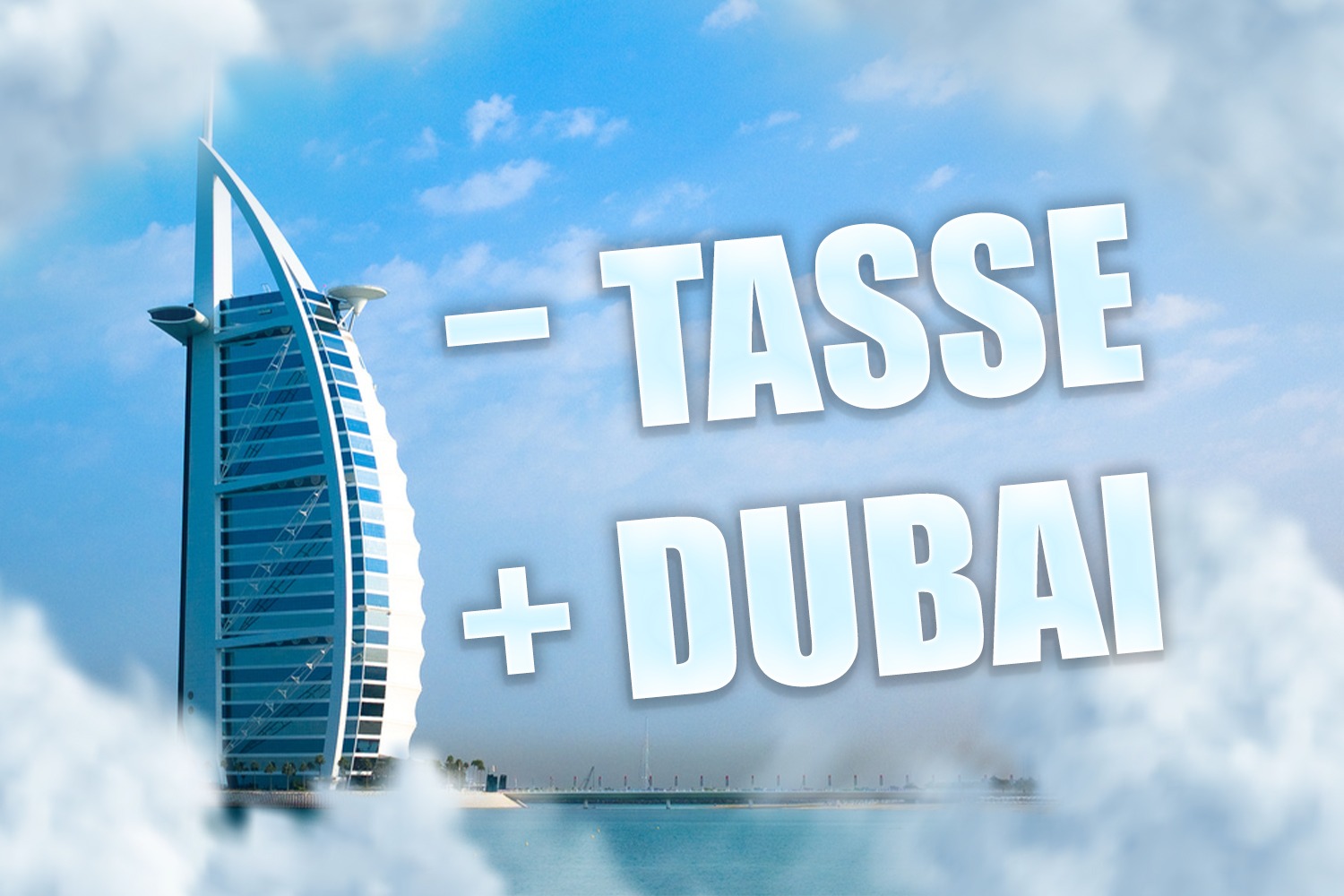 Tasse a Dubai