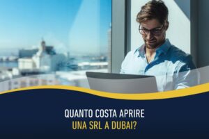 Quanto costa aprire una SRL a Dubai?