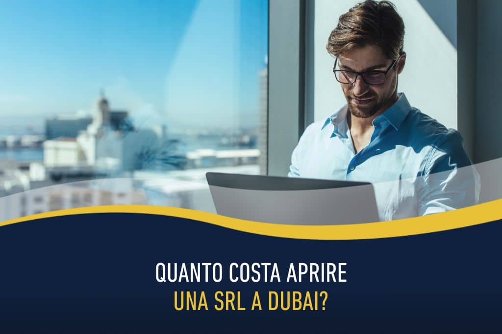 Quanto costa aprire una SRL a Dubai?