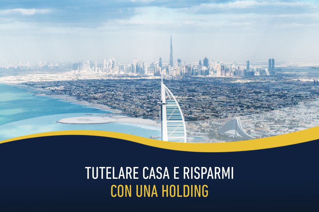 Tutelare casa e risparmi con una Holding