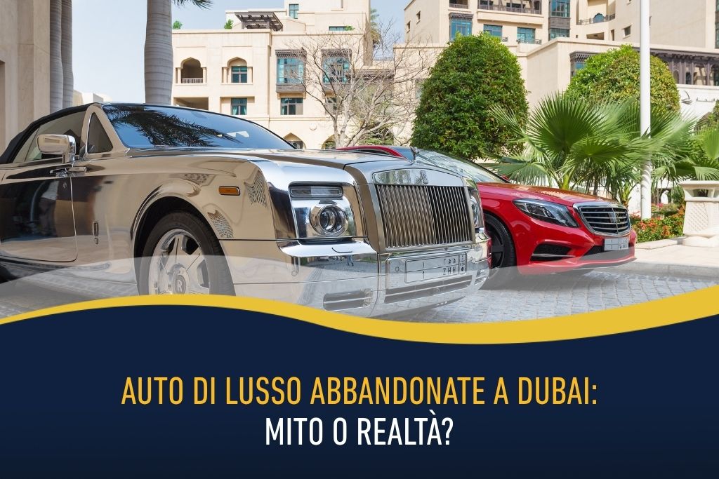 Auto di lusso abbandonate a Dubai: mito o realtà?