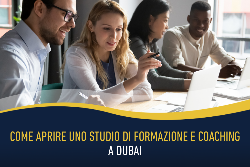 Come aprire uno studio di formazione e coaching a Dubai