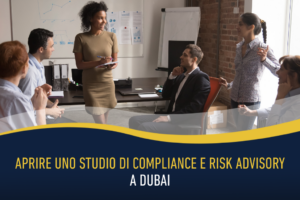 Aprire uno studio di compliance e risk advisory a Dubai